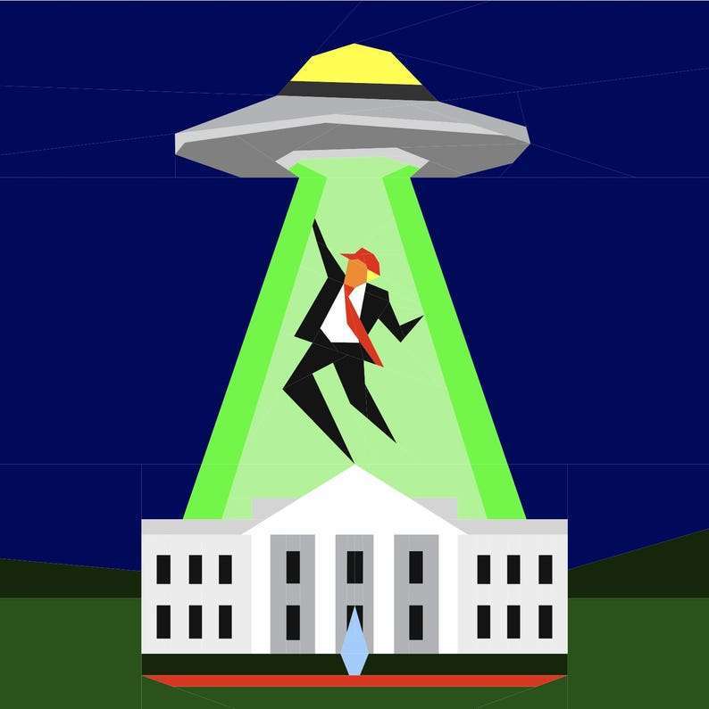No Returns: TACO Trump UFO Abduction Quilt FPP Foundation Paper Piecing Pattern in Five Sizes