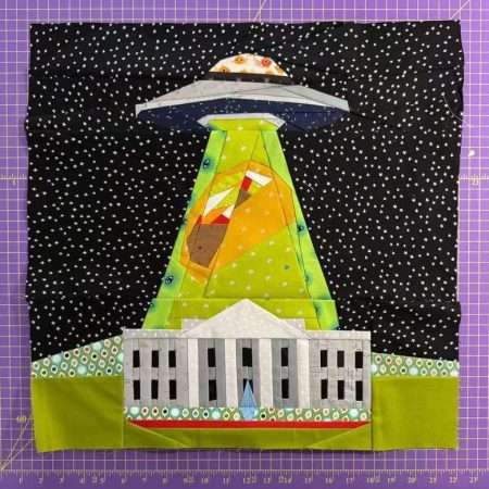 No Returns: TACO Trump UFO Abduction Quilt FPP Foundation Paper Piecing Pattern in Five Sizes