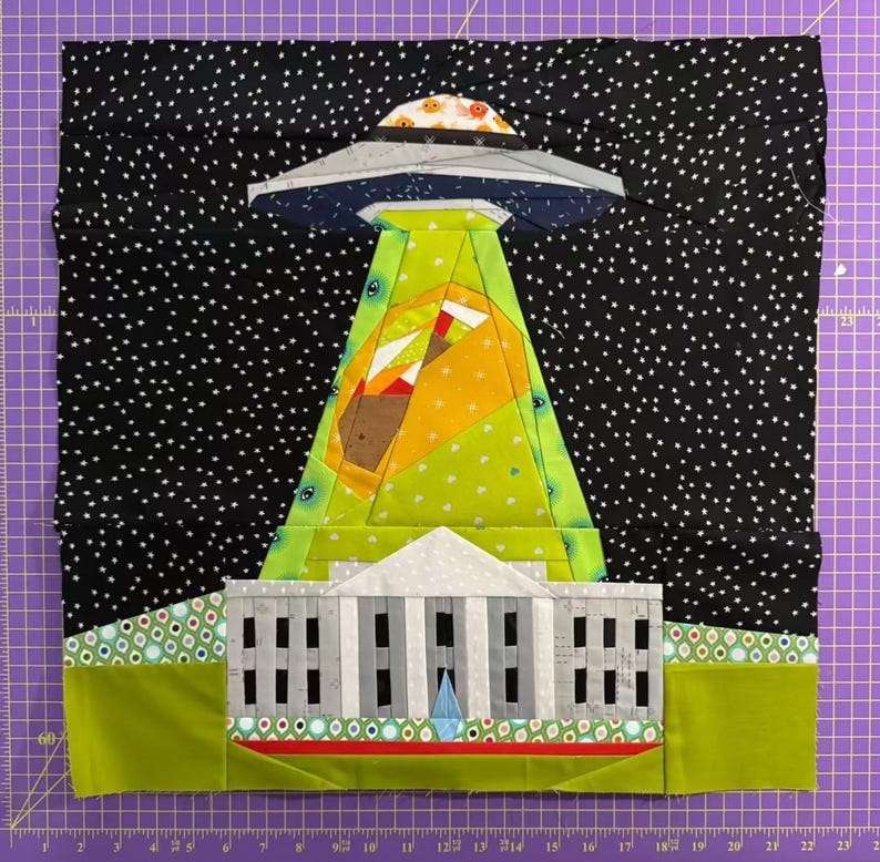 No Returns: TACO Trump UFO Abduction Quilt FPP Foundation Paper Piecing Pattern in Five Sizes